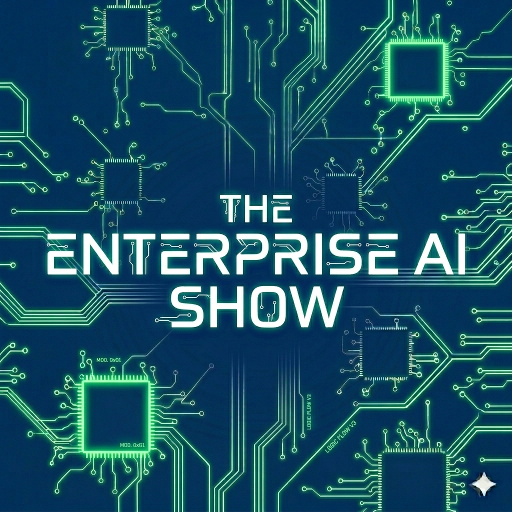 The Enterprise AI Show